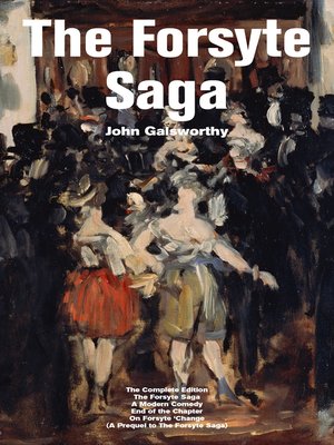 The Forsyte Saga--The Complete Edition - ebook